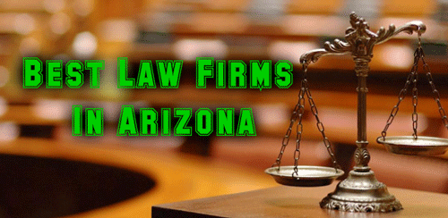 Best Law Firms In Arizona