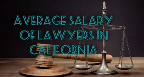 Salary of Lawyers In California