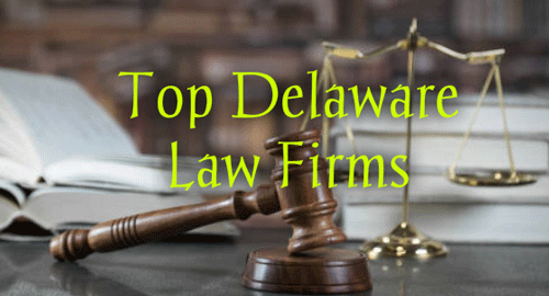 Top Delaware Law Firms