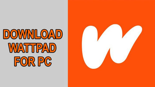 Wattpad APK for PC