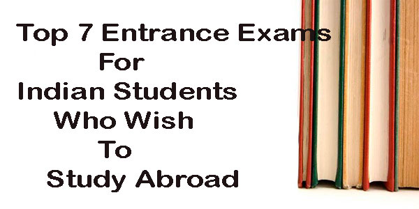 Abroad Entrance Exams
