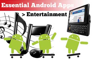 Entertainment Apps for Android