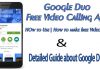 How to Use Google Duo Video Calling App