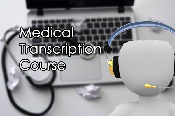 Medical Transcription Course Details