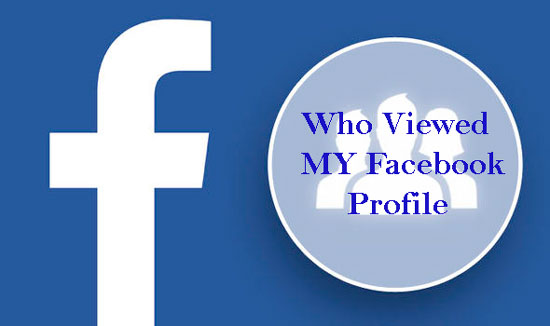 Who Viewed Your Facebook Profile