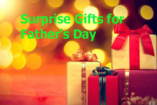 surprise-gifts-for-father's-day